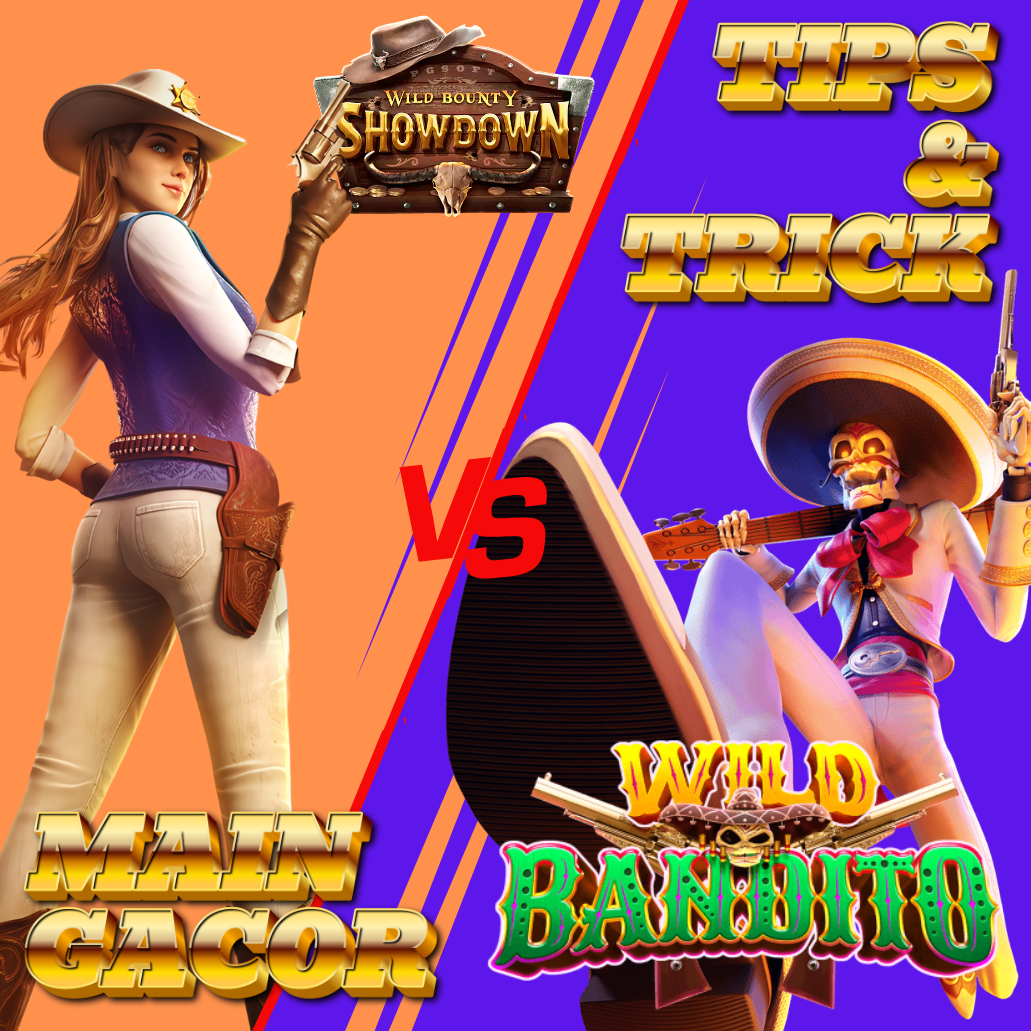 Tips Trik Bermain Gacor Wild Bandito vs. Wild Bounty Showdown